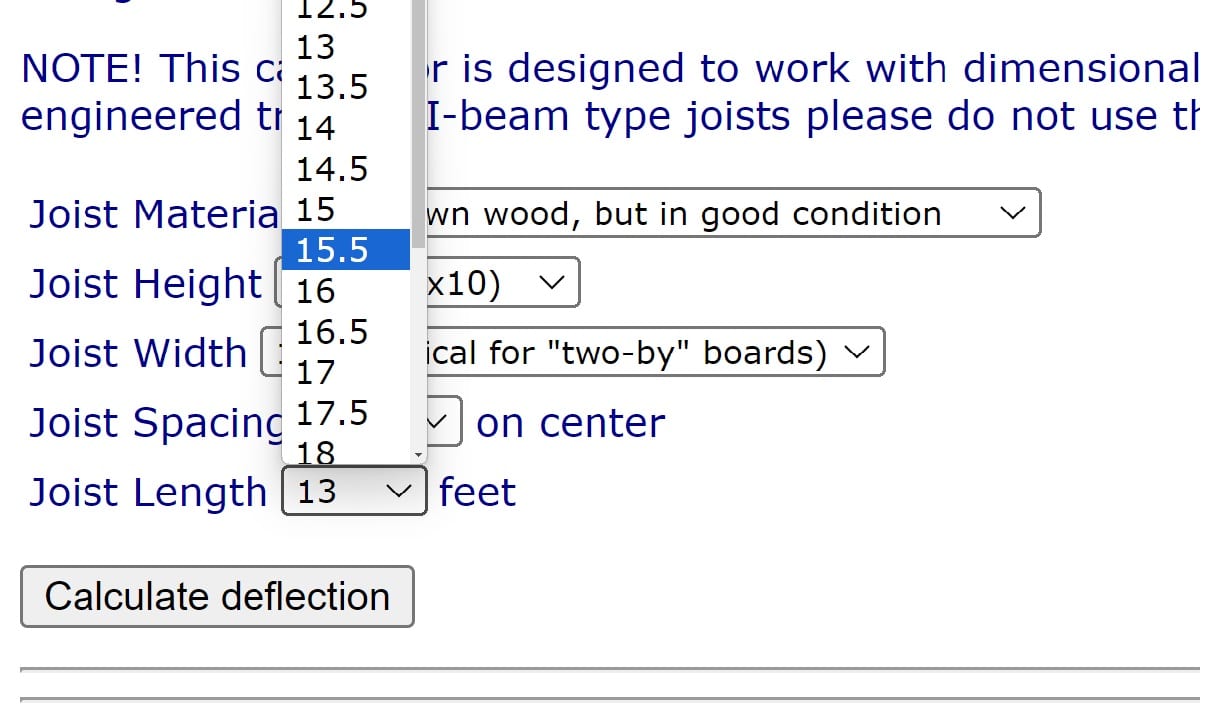The joist deflection calculator needs to know the unsupported span of the floor joists.