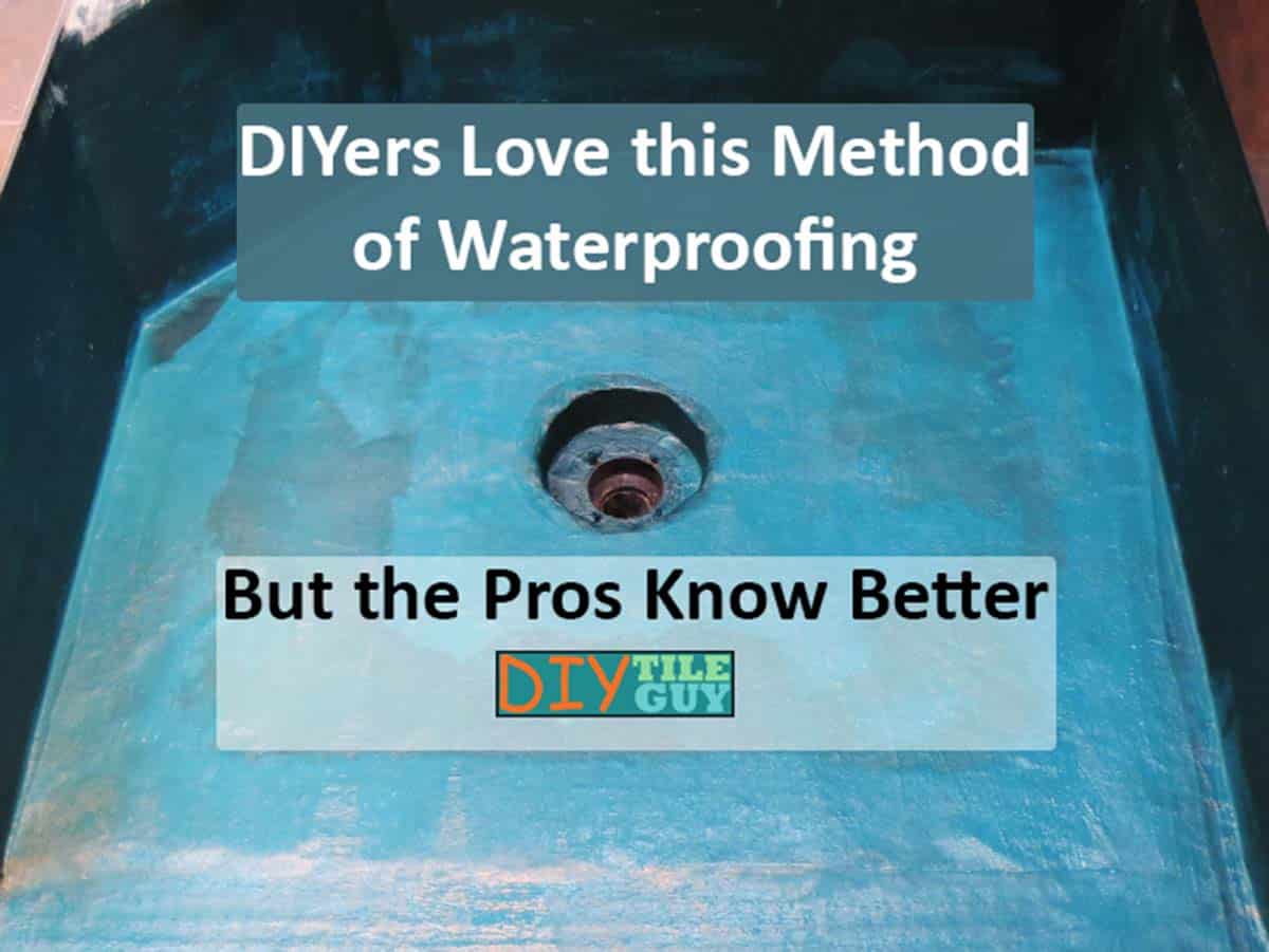 DIYers love this method of waterproofing but the pros know better. These words are super imposed over a shower pan wateproofed with AquaDefense.