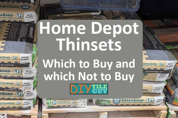 Examining each thinset mortar that Home Depot carries